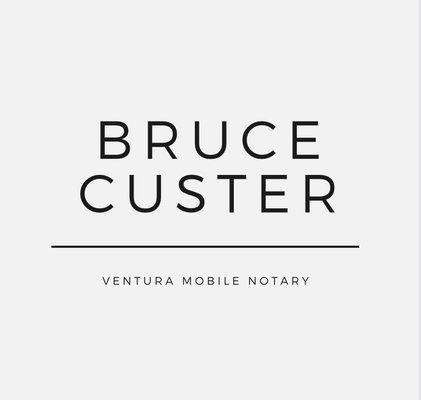 Bruce Custer - Ventura Mobile Notary