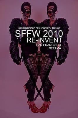 SAN FRANCISCO FASHION WEEK (TM) 2010. THE REINVENTION @ http://www.sanfranciscofashionweek.net/