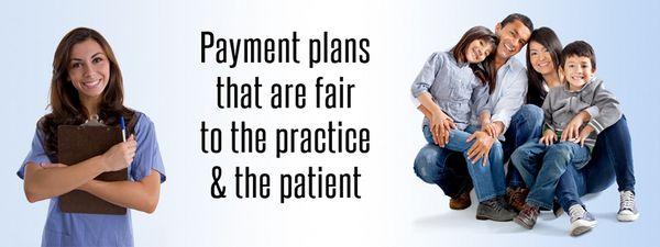 Payments plans that are fair to the practice & the patient.