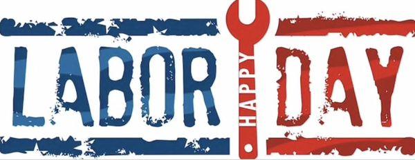 We will be closed Monday September 2 in observance of Labor Day. Have a fun and safe holiday!!