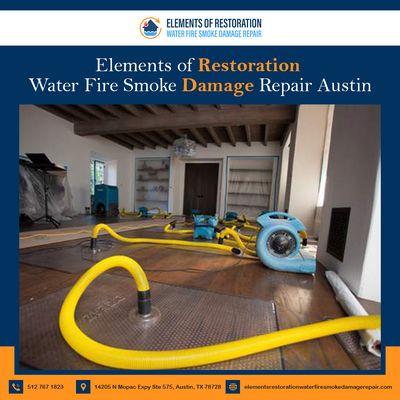 Elements of Restoration Water Fire Smoke Damage Repair Austin