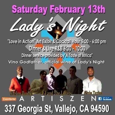 Saturday February 13th, Live entertainment, dinner, bar, wine, art...