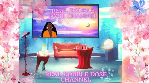 Real Double Dose Channel