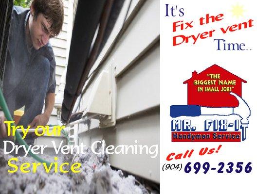 Try our dryer vent cleaning with Mr. Fix-It Handyman Service.