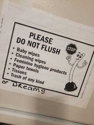 Don't flush your dreams.