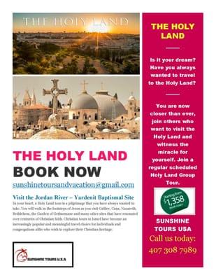 Is it your dream? Have you always wanted to travel to the Holy Land?