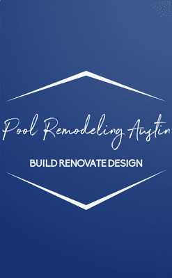 Pool Remodeling Austin
Build~Renovate~Design