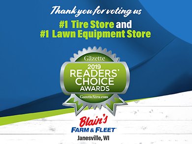 Janesville Gazette Reader's Choice Award for #1 Tire Store and #1 Lawn Equipment Store