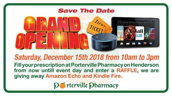 Porterville Pharmacy Grand opening, Saturday December 15th. we are giving away Amazon Echo and ?Kindle Fire Please Like, Share and attend ev