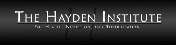 The Hayden Institute: For Health, Nutrition, Rehabilitation and Chiropractic