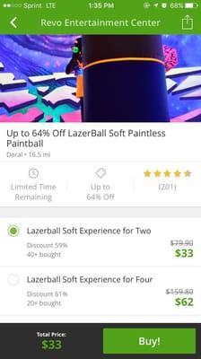 Groupon. Lazerball was painless & fun!