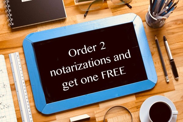 If you order a notarization for 2 documents the 3rd one you will get notarized for free. Please call or text 323-556-4001 Katerina