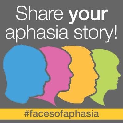 Use hashtag #FacesOfAphasia in the month of June to help raise awareness of aphasia.