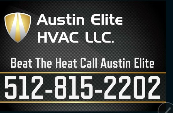 Beat the Heat Call Austin Elite! For all your Heating and Air Conditioning needs Call 512-815-2202.