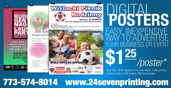 Digital posters are available for next day service. Call to find out more. 773-574-8014