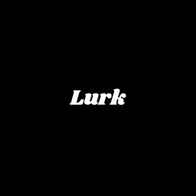 Lurk Media