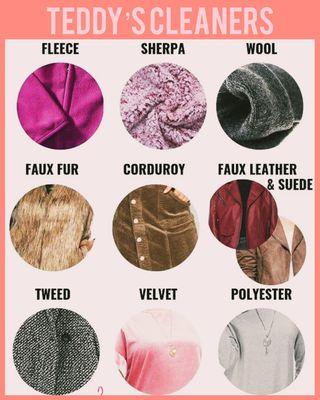 We work with all kinds of materials! Fleece, Sherpa, Wool, Faux, Corduroy, Faux Leather & Suede, Tweed, Velvet, and Polyester.