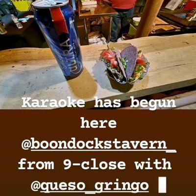 Friday night karaoke @Boondocks with Blue Corn Barbacoa tacos