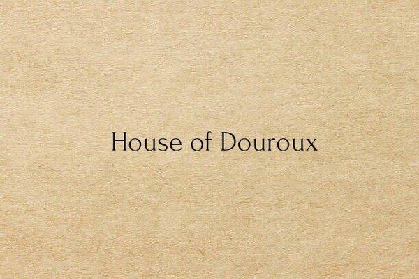 House of Douroux