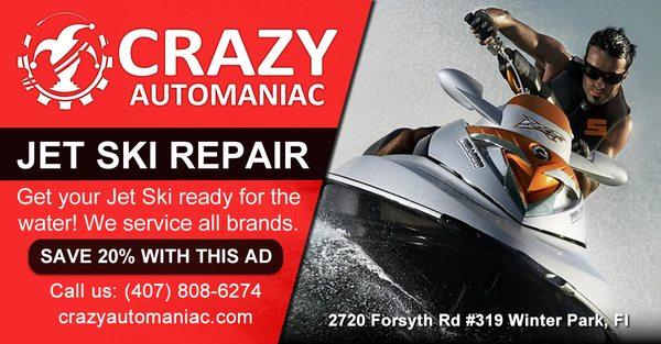 Crazy Automaniac | Jet Ski Repair | All Models | Winter Park, Fl | Get 20% Off