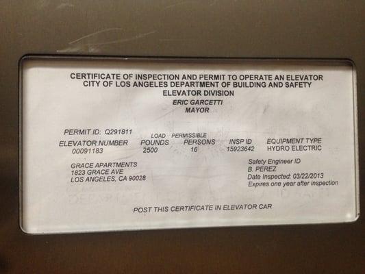 Today is 10/19/2015 and the elevator was last officially inspected on 03/22/2013.