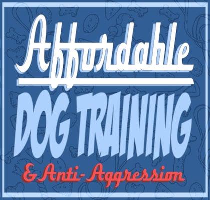 Affordable Dog Training & Anti-Aggression