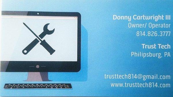 We are here to help! Please visit www.trusttech814.com for all of your tech needs.