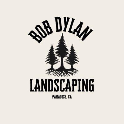 Bob Dylan Landscaping