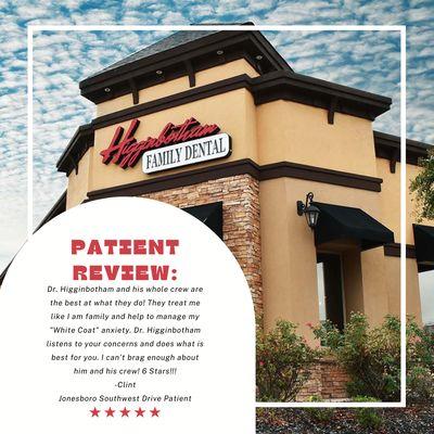 Patient Review, Southwest Drive Higginbotham Family Dental, Jonesboro AR