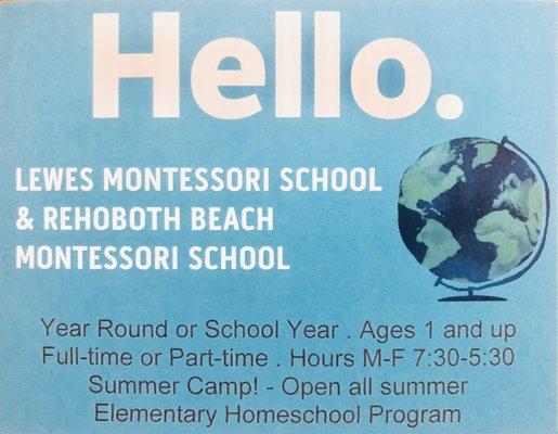 Lewes Montessori School, 33106 Jolyns Way  & Rehoboth Beach Montessori School, 57 Sussex St.