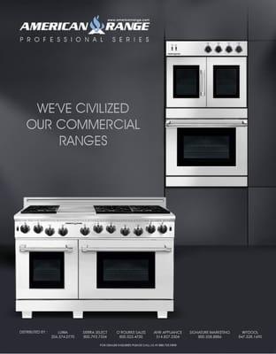 WE'VE CIVILIZED OUR COMMERCIAL RANGES!