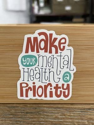 Mental Health Awareness Sticker that says "Make your mental health a priority"