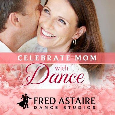 Celebrate Mom with Dance ...