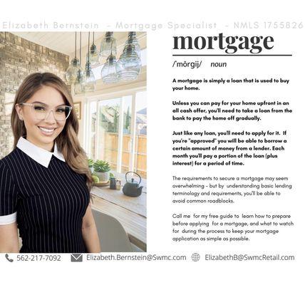 Call me, let's review your options! 562-217-7092

Your Mortgage Specialist,
Elizabeth Bernstein