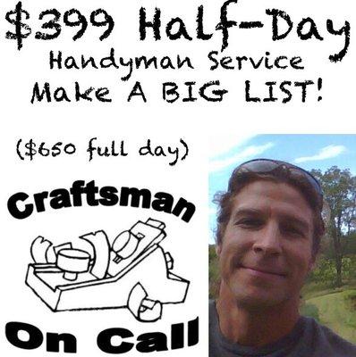 Make a BIG list! "$399 half-day handyman service"