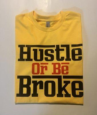 Yellow hustle or be broke crew neck tee