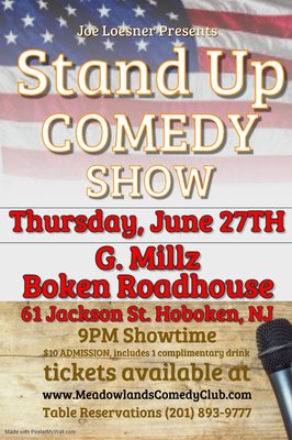 Indoor outdoor comedy show. Tickets are $10 receive 1 complimentary drink. Tickets can br purchased at www.Meadowlandscomedyclub.com
 RSVP