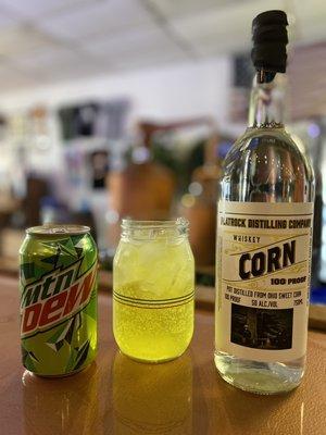 Good ole Mountain Dew and our award winning corn whiskey!