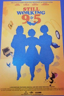 "Still Working 9to5"- Excellent documentary on not only the making of the original film, but the history of the ERA.