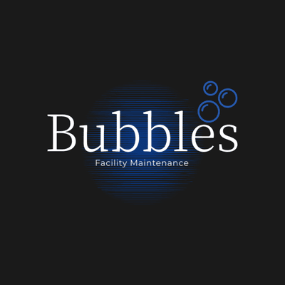 Bubbles Facility Maintenance