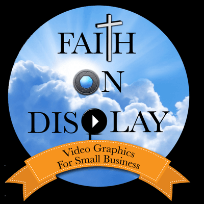 Faith On Display Graphics