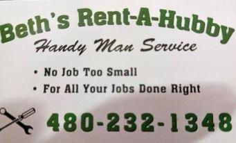 Beth's Rent-A-Hubby !  480-232-1348