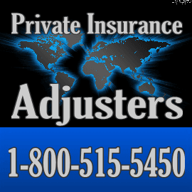 Private insurance Adjusters