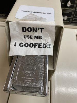 You heard the machine! It goofed!