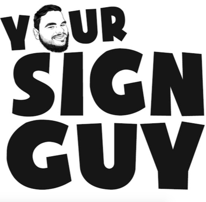 Your Sign Guy