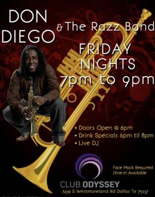 Don Diego every FRIDAY NIGHT 7pm to 9pm