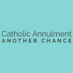 Catholic Annulment - Another Chance