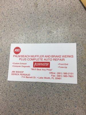 Any muffler or brake problem call them they will beat any price