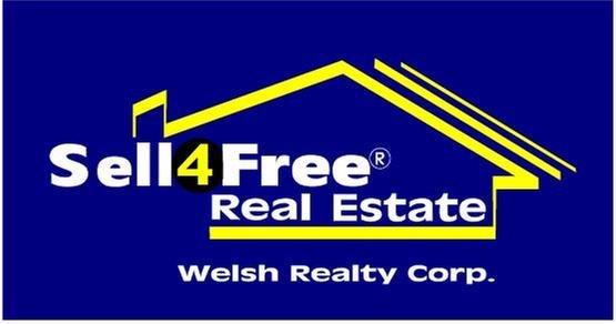 Sell4free Real Estate - Welsh Realty Corp.