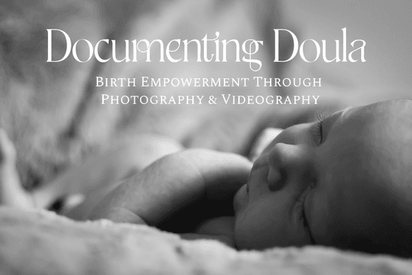 Documenting Doula